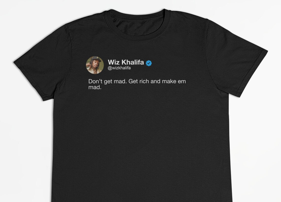 Wiz Khalifa "Get Rich" Tweet T-Shirt