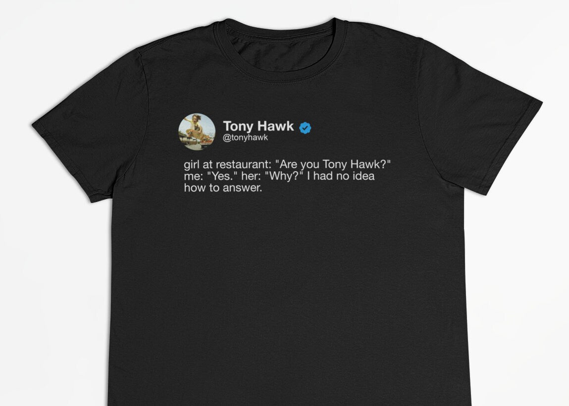 Tony Hawk "Why?" Tweet T-Shirt