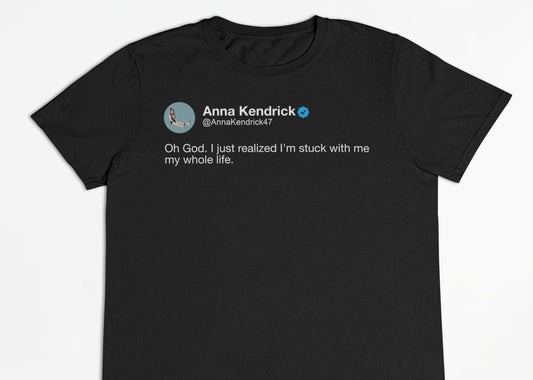 Anna Kendrick "Stuck with Me" Tweet T-Shirt