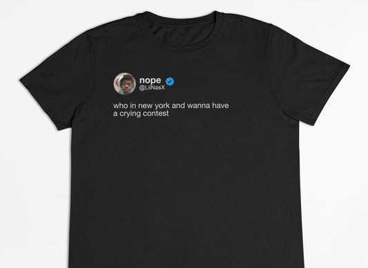 Lil Nas X "Crying contest in New York" Tweet T-Shirt