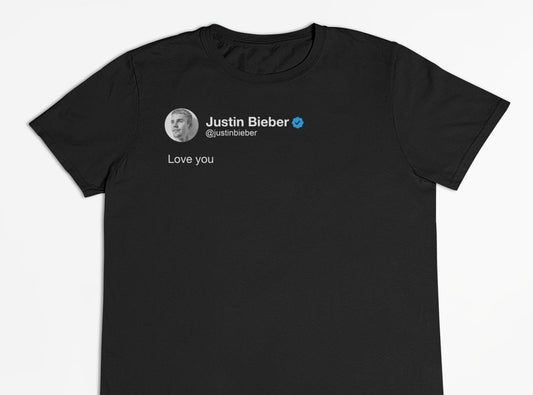 Justin Bieber "Love You" Tweet T-Shirt