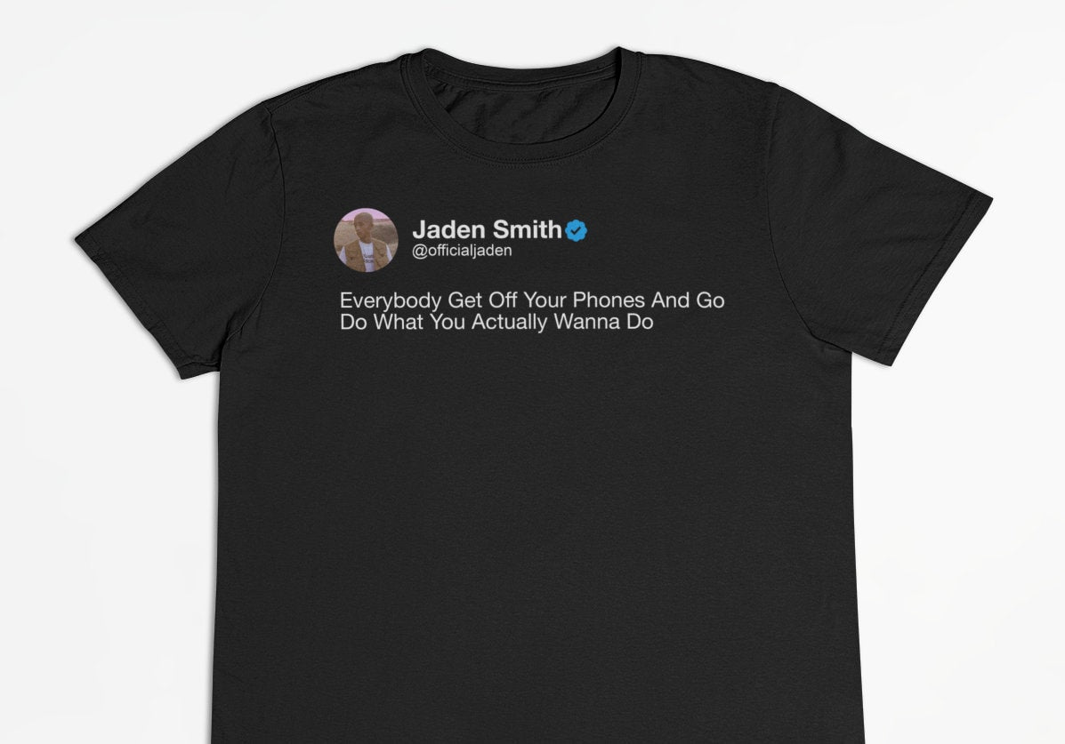 Jaden Smith "Do What You Want" Tweet T-Shirt